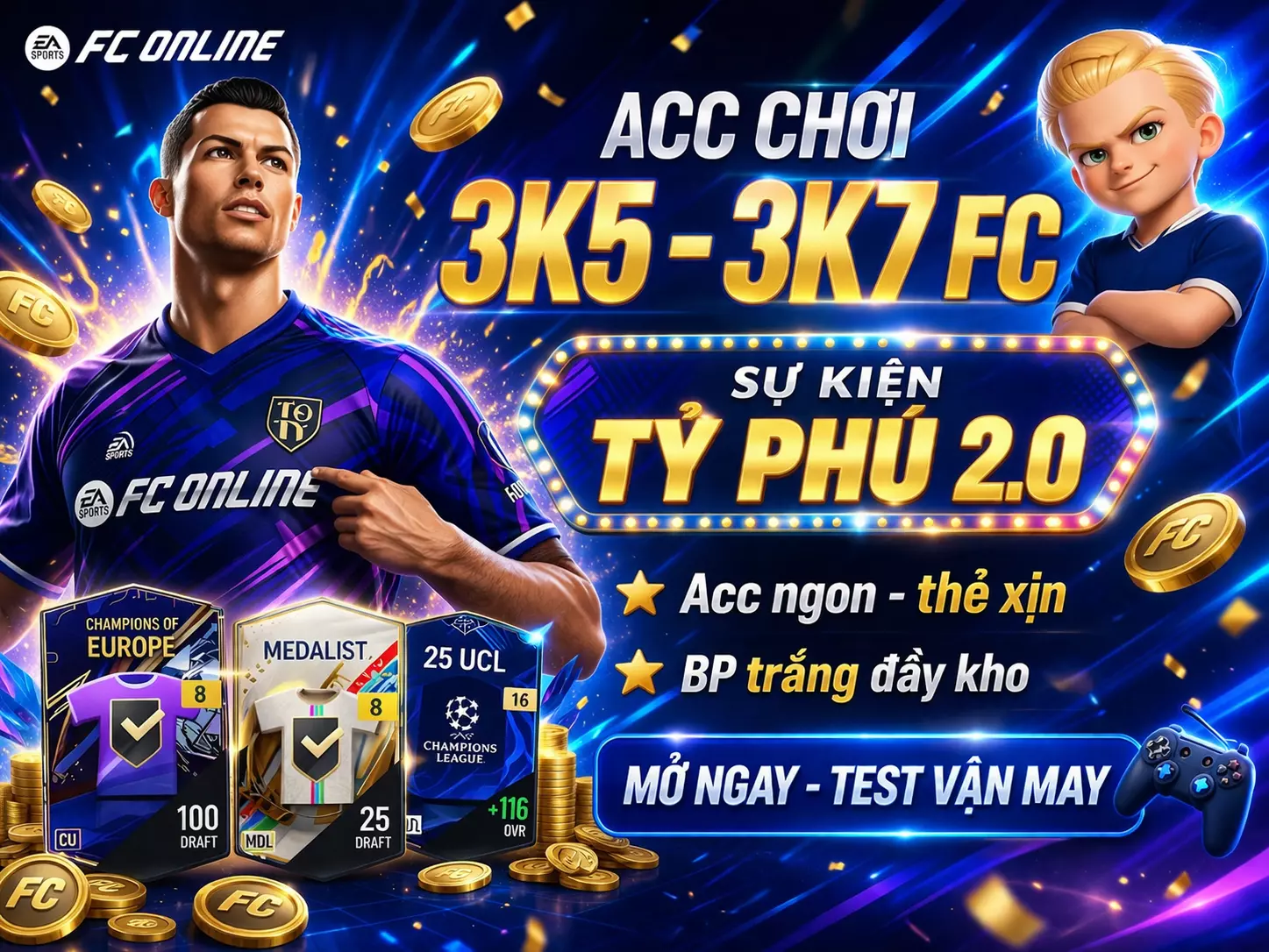 Acc chơi 3k5-3k7FC sự kiện tỷ phú 2.0